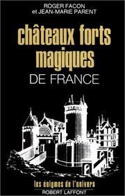 Cover of: Châteaux forts magiques de France