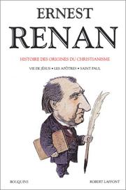 Cover of: Histoire des origines du christianisme by Ernest Renan