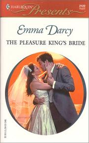 Cover of: The Pleasure King's Bride: Kings of the Outback, Harlequin Presents #2122