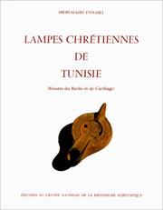 Lampes chrétiennes de Tunisie (musées du Bardo et de Carthage) by Abdelmajid Ennabli