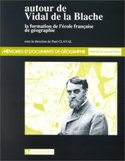 Cover of: Autour de Vidal de la Blache: la formation de l'école française de géographie