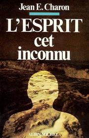 Cover of: L' esprit, cet inconnu