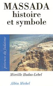 Cover of: Massada: Historie et symbole (Presences du judaisme)