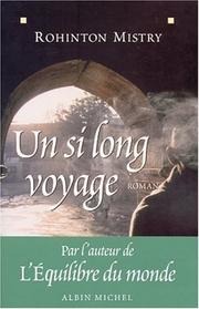 Un si long voyage by Rohinton Mistry
