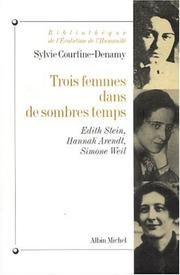 Cover of: Trois femmes dans de sombres temps : Edith Stein, Hannah Arendt, Simone Weil