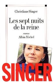 Cover of: Les sept nuits de la reine: roman