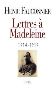 Cover of: Lettres à Madeleine by Henri Fauconnier