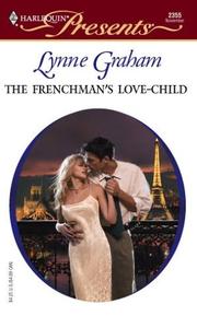The Frenchman's Love-Child by Lynne Graham