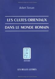 Cover of: Les cultes orientaux dans le monde romain