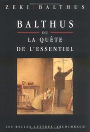 Cover of: Balthus, ou, La quête de l'essentiel