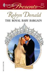 Cover of: The Royal Baby Bargain (Harlequin Presents)