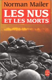 Cover of: Les nus et les morts : roman