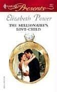 Cover of: The Millionaire's Love-Child (Harlequin Presents)