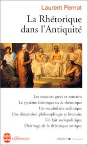 Cover of: La rhétorique dans l'Antiquité