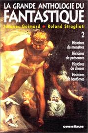 Cover of: La grande anthologie du fantastique