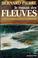 Cover of: Le roman des fleuves