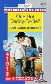 Cover of: One Hot Daddy To Be  (4 Tots For 4 Texans)
