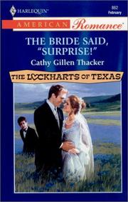 Cover of: The Bride Said, "Surprise!" (The Lockharts Of Texas)