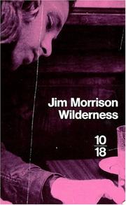 Cover of: Wilderness: the lost writings of Jim Morrison.