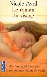 Cover of: Le Roman du visage