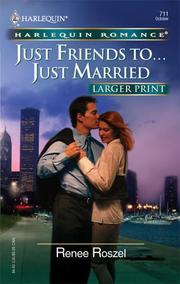 Cover of: Just Friends To...Just Married (Larger Print Romance)