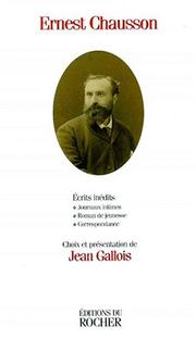Cover of: Écrits inédits: journaux intimes, roman de jeunesse, correspondance