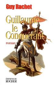 Cover of: Guillaume le Conquérant