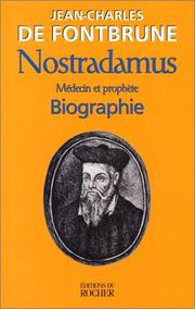 Nostradamus, historien et prophète by Jean-Charles de Fontbrune