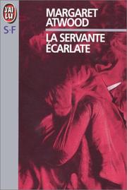 Cover of: La Servante Ecarlate by Margaret Atwood