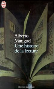 Cover of: Une Histoire de la lecture by Alberto Manguel