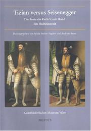 Cover of: Tizian Versus Seisenegger: Das Portait Karls V. Mit Hund Ein Holbeinstreit (Museums at the Crossroads)
