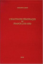 Cover of: L' imaginaire démoniaque en France (1550-1650): genèse de la littérature fantastique