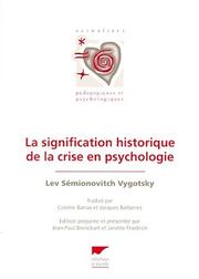 Cover of: La signification historique de la crise en psychologie
