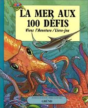 Cover of: La Mer aux 100 défis