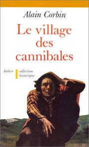 Le village des cannibales by Alain Corbin
