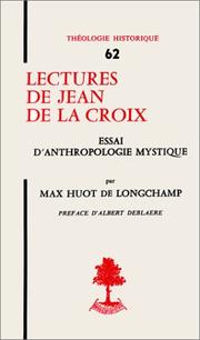 Lectures de Jean de la Croix by Max Huot de Longchamp