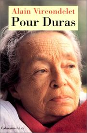 Pour Duras by Alain Vircondelet