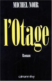 Cover of: L' otage by Michel Noir