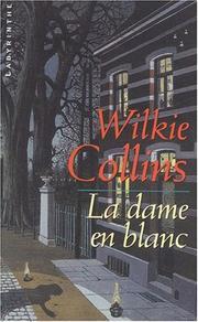 Cover of: La Dame en blanc by Wilkie Collins