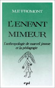 L' enfant mimeur by Marie Françoise Fromont