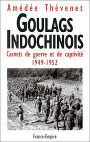 Goulags indochinois by Amédée Thévenet