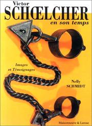 Cover of: Victor Schœlcher en son temps: images et témoignages