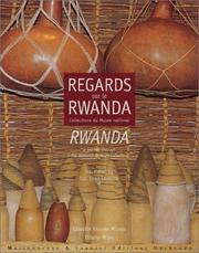 Cover of: Regards sur le Rwanda: collections du Musée national = Rwanda : a journey through the national museum collection