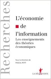 Cover of: L' économie de l'information: les enseignements des théories économiques