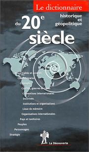 Cover of: Le dictionnaire historique et géopolitique du 20e siècle