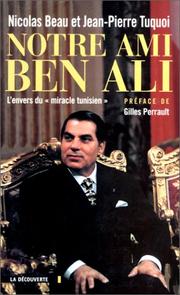 Notre ami Ben Ali by Nicolas Beau, Jean-Pierre Tuquoi