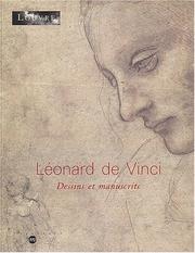 Cover of: Léonard de Vinci: dessins et manuscrits : Paris, Musée du Louvre, 5 mai-14 juillet 2003.