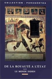 Cover of: De la royauté à l'Etat: anthropologie et histoire du politique dans le monde indien