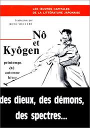 Cover of: Nô et kyôgen: théâtre du Moyen Age