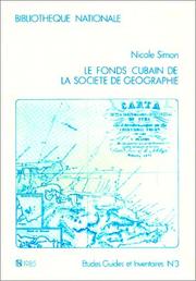 Cover of: Le fonds cubain de la Société de géographie: en dépôt au Département des cartes et plans : inventaire
